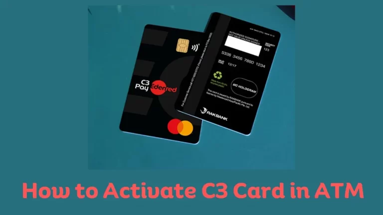 How to Activate C3 Card in ATM