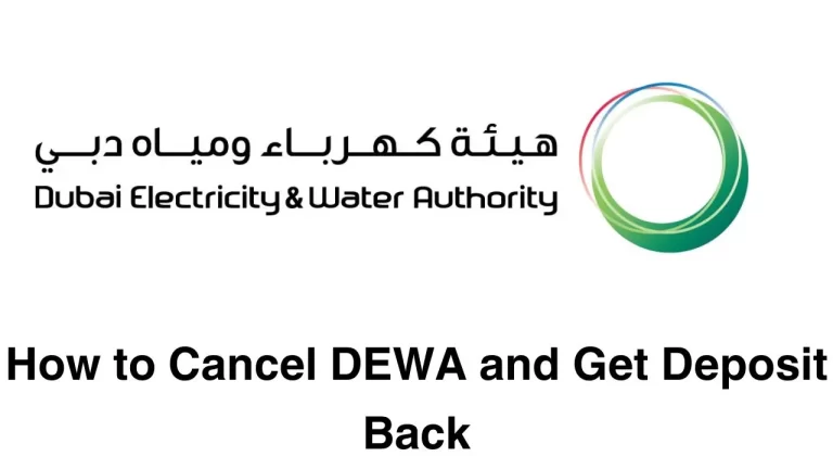 How to Cancel DEWA and Get Deposit Back