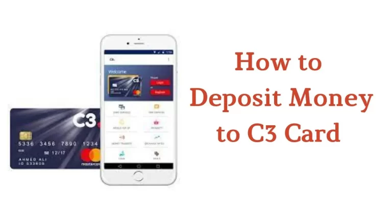 How to Deposit Money to C3 Card