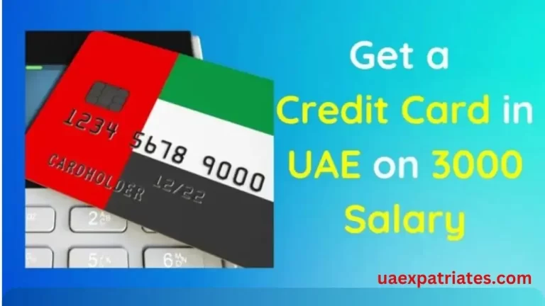credit card in uae on 3000 salary