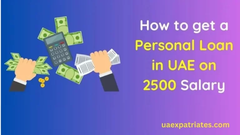 personal loan in uae 2500 salary